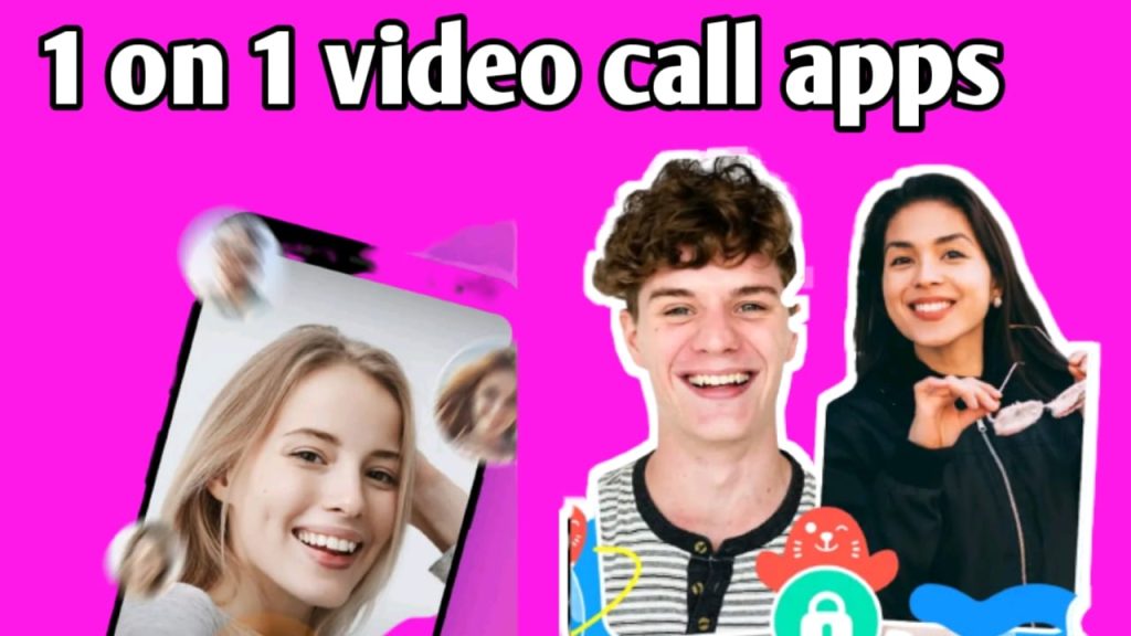 1 on 1 video call with girl